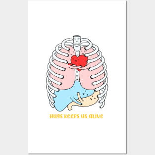 Hugs keep us alive. Posters and Art